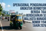 Pemkot Manado Terbitkan Aturan Baru Operasional Kendaraan Roda Tiga